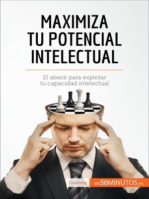 cover image of Maximiza tu potencial intelectual
